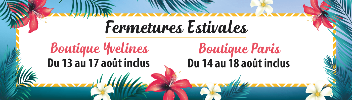 fermeture estivale 2018