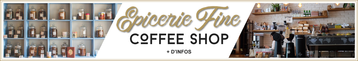Epicerie fine et coffee shop, nous vous aidons dans votre projet café